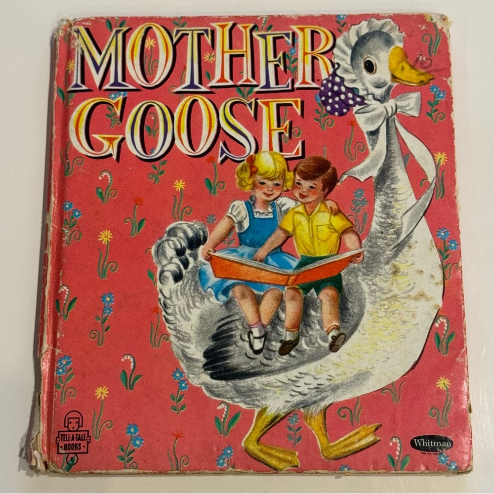 RARE Vintage 1955 Mother Goose - nursery rhymes Whitman Tell-A-Tale book 1st Ed